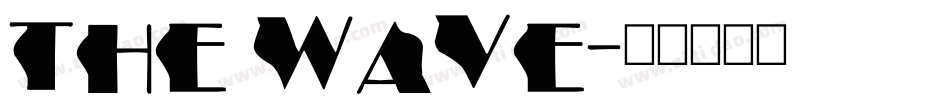 THE WAVE字体转换